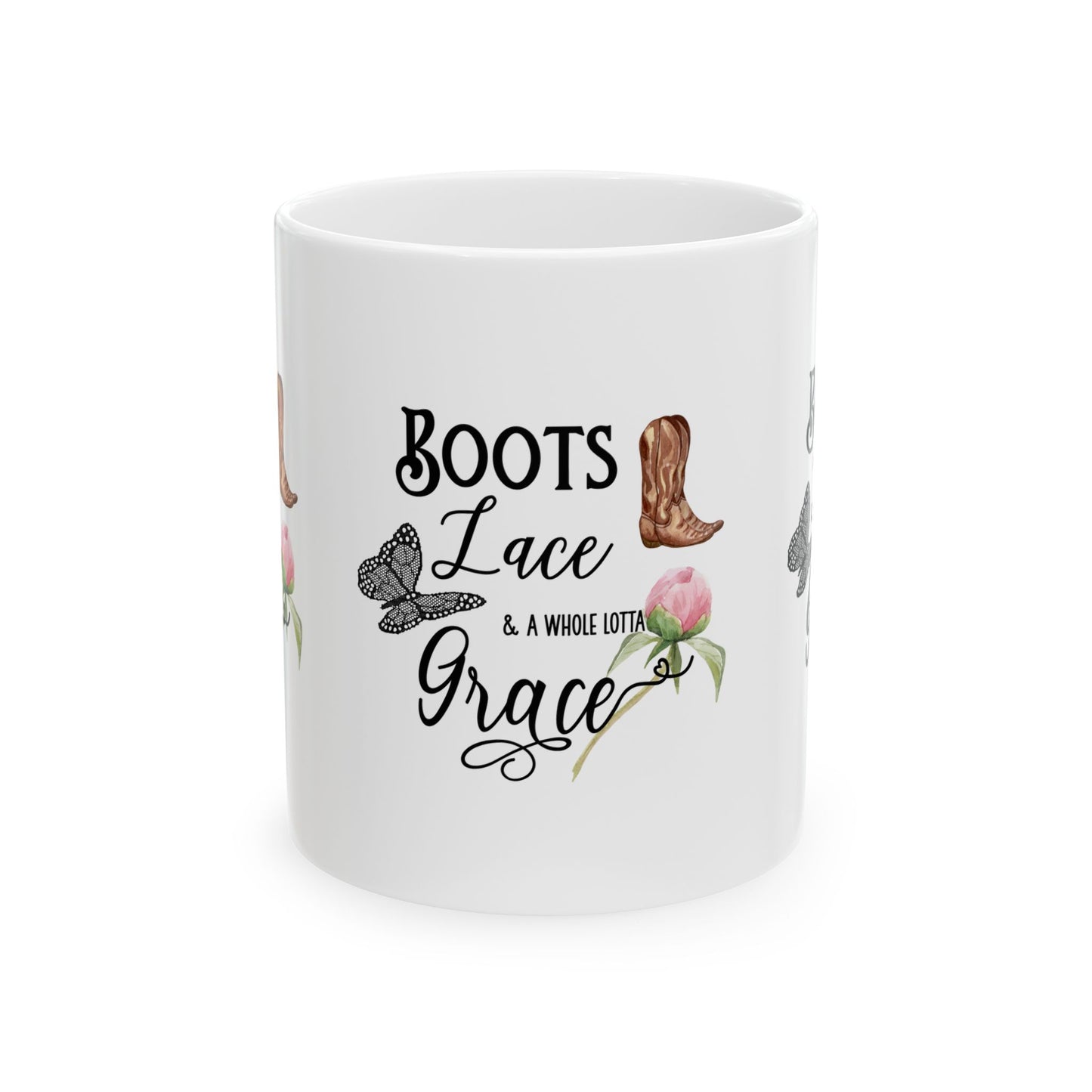 Boots, Lace, and Grace Ceramic Mug - Perfect Gift for Cowgirl, Rustic Home Décor, Coffee Lover, Birthday, Holiday, Motivational Quote