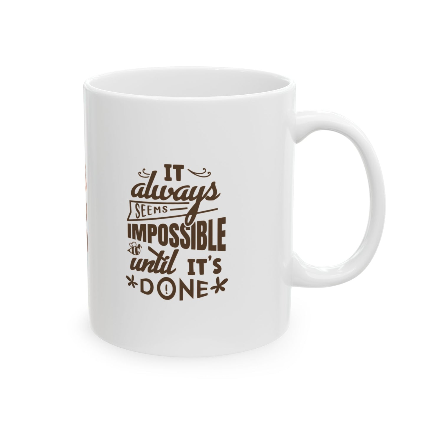 Inspirational Ceramic Mug, Motivational Coffee Cup, Gift for Women, Office Decor, Self-Care Reminder, 11oz