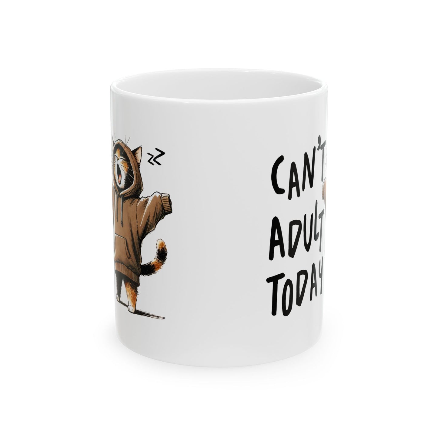 Cute Cat Mug - "Can't Adult Today" - Funny Gift for Cat Lovers, Coffee Mug, Tea Cup, Relaxing Evening, Birthday Gift