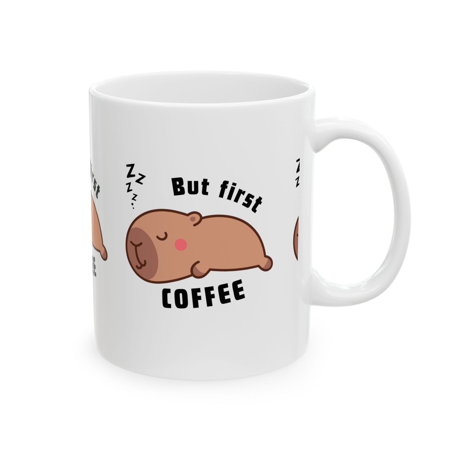 But First Coffee Sleepy Capybara Ceramic Mug