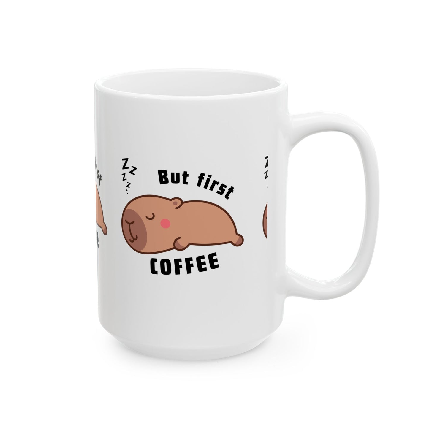 But First Coffee Sleepy Capybara Ceramic Mug