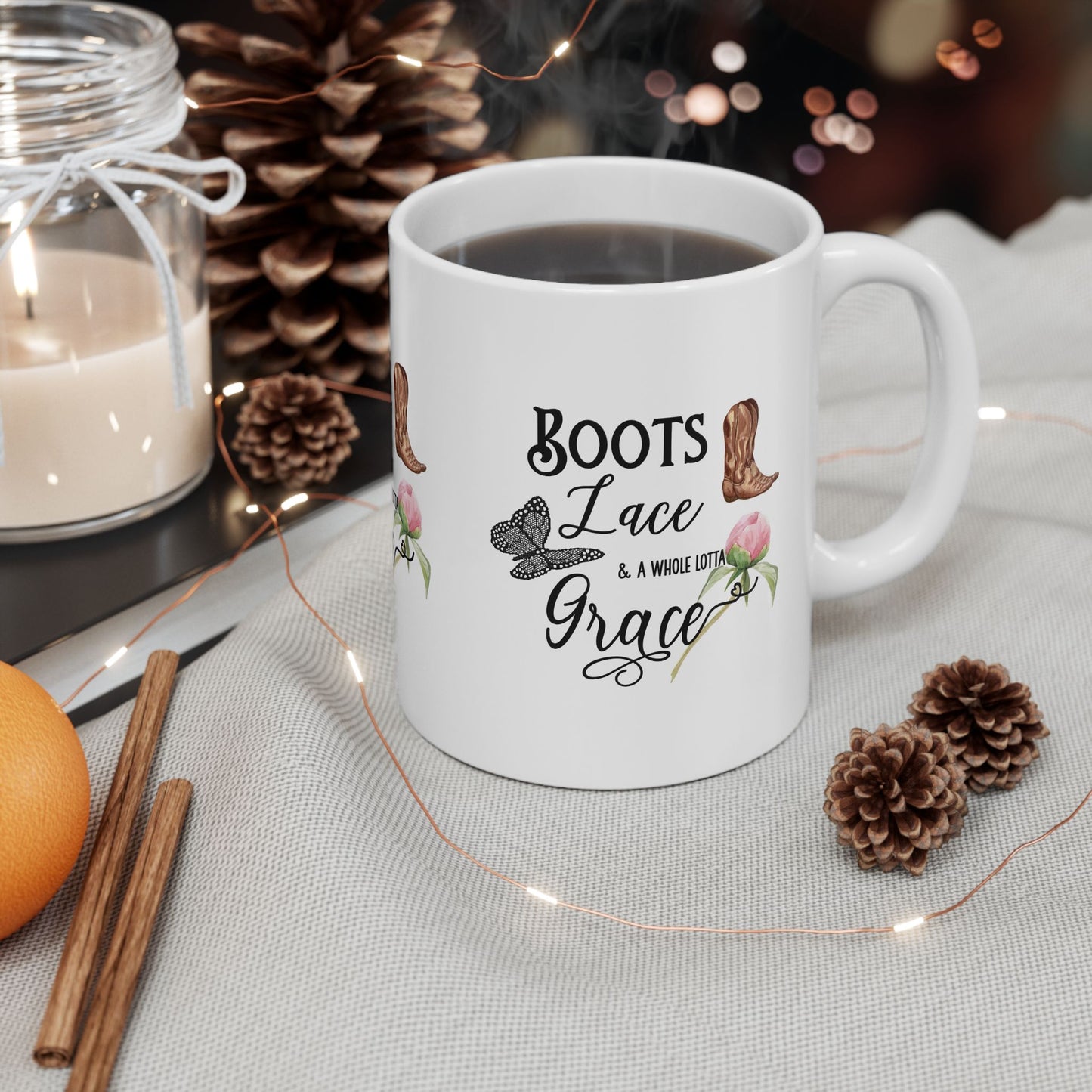 Boots, Lace, and Grace Ceramic Mug - Perfect Gift for Cowgirl, Rustic Home Décor, Coffee Lover, Birthday, Holiday, Motivational Quote