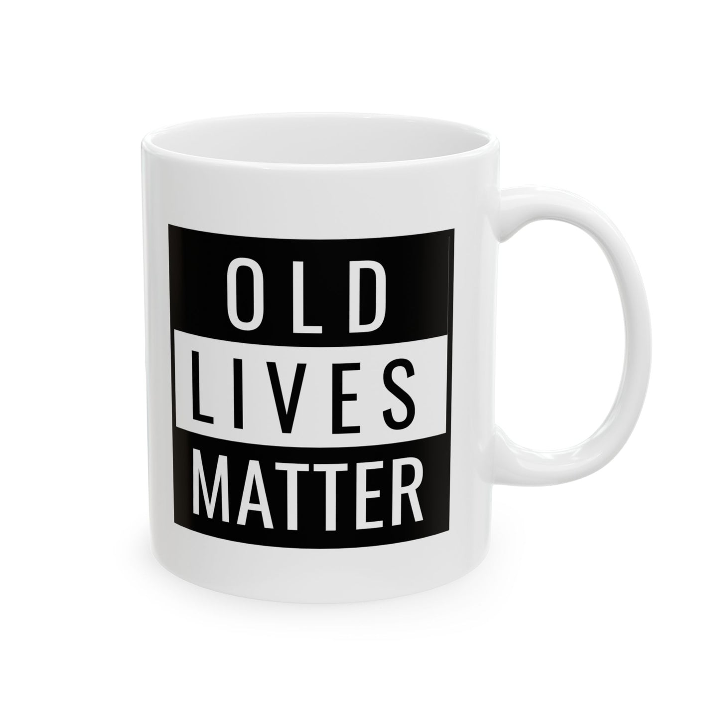 Old Lives Matter Stylish Ceramic Mug - Perfect for Coffee Lovers, Gift for Friends, Home Decor, Office Essentials, Fun Quote