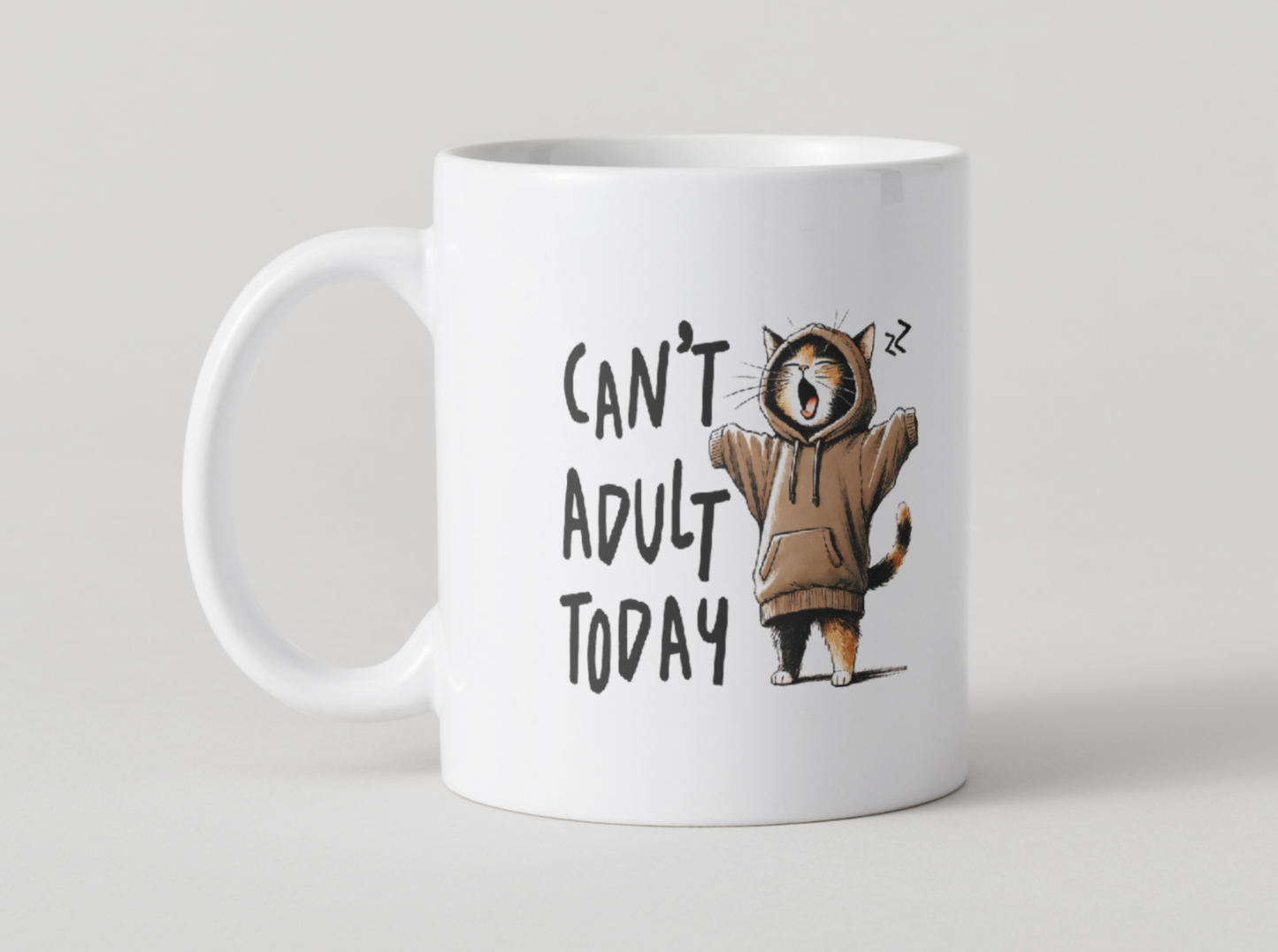 Cute Cat Mug - "Can't Adult Today" - Funny Gift for Cat Lovers, Coffee Mug, Tea Cup, Relaxing Evening, Birthday Gift