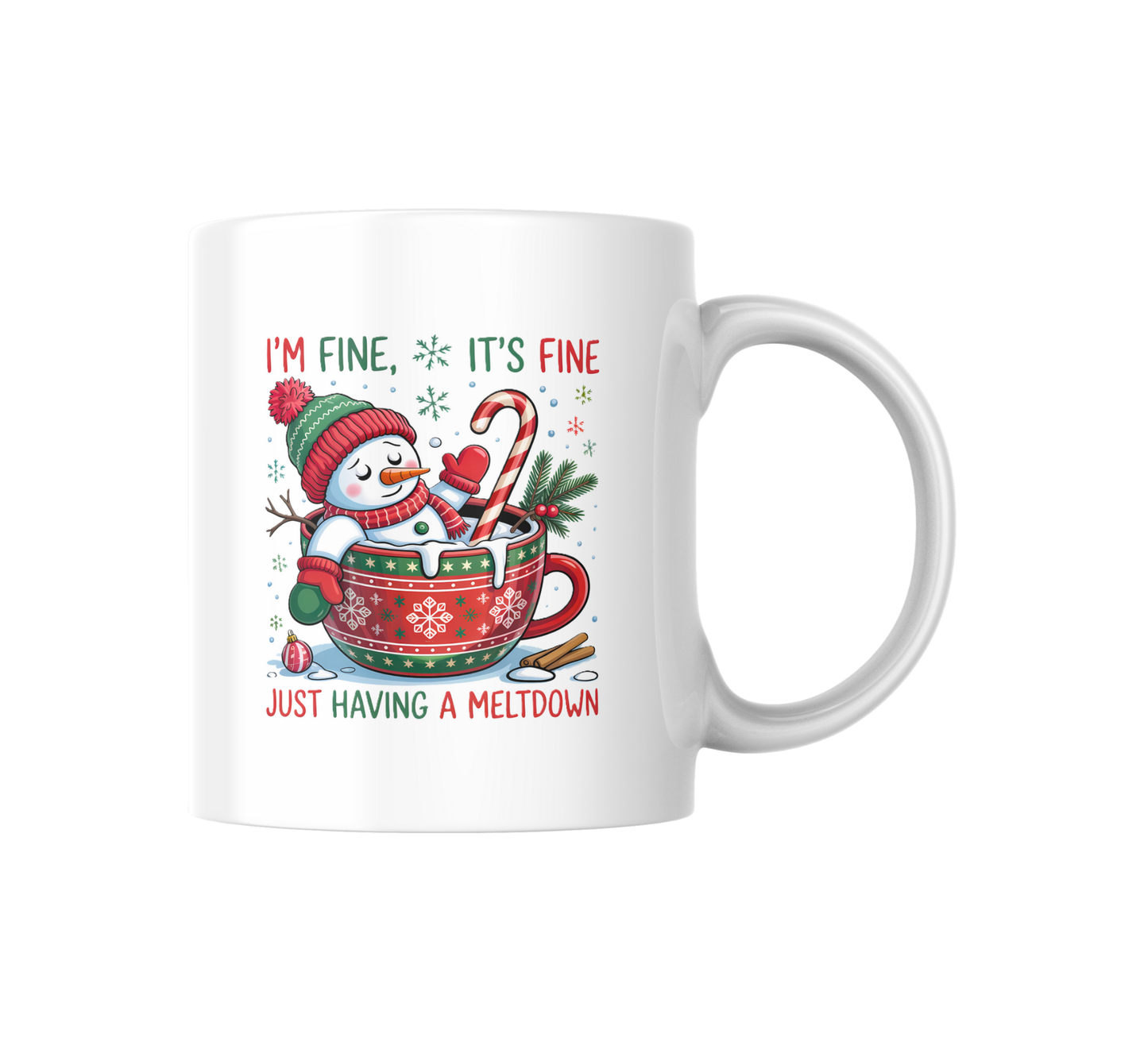 Festive Snowman “It’s Fine, It's Fine” Mug, and/or Coaster