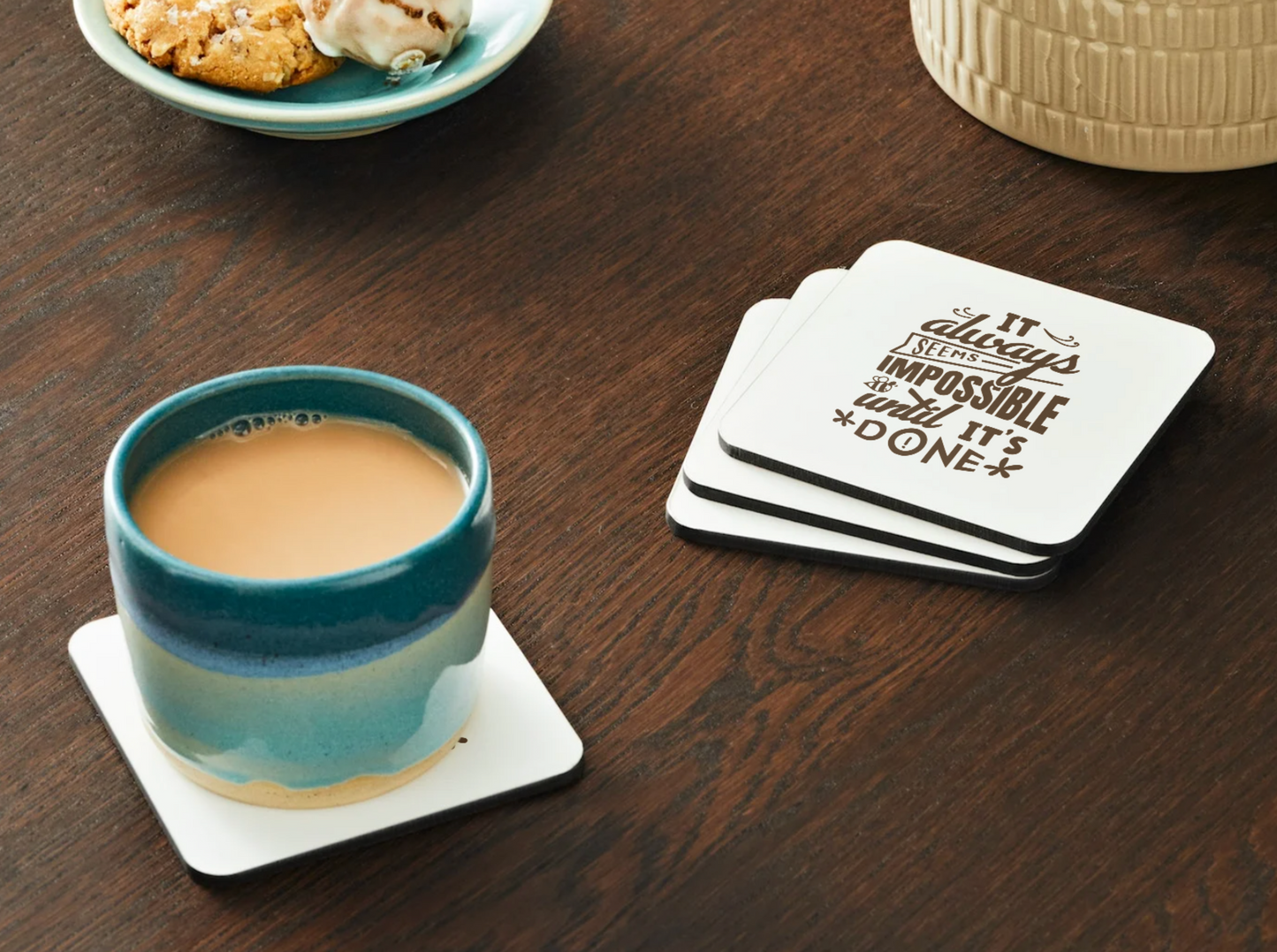 It Always Seems Impossible Inspirational Coaster