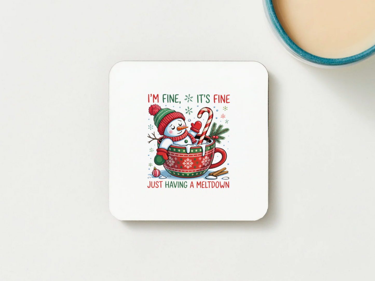 Festive Snowman “It’s Fine, It's Fine” Mug, and/or Coaster