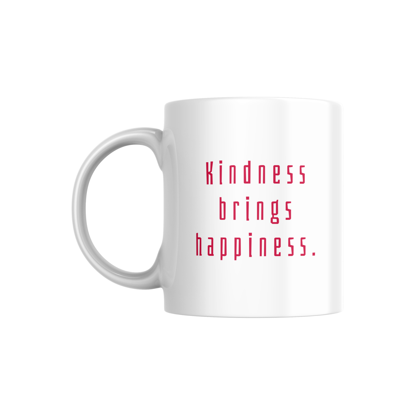 Kindness Brings Happiness Mug ☕ | Inspiring Quote Cup for Daily Positivity 💖