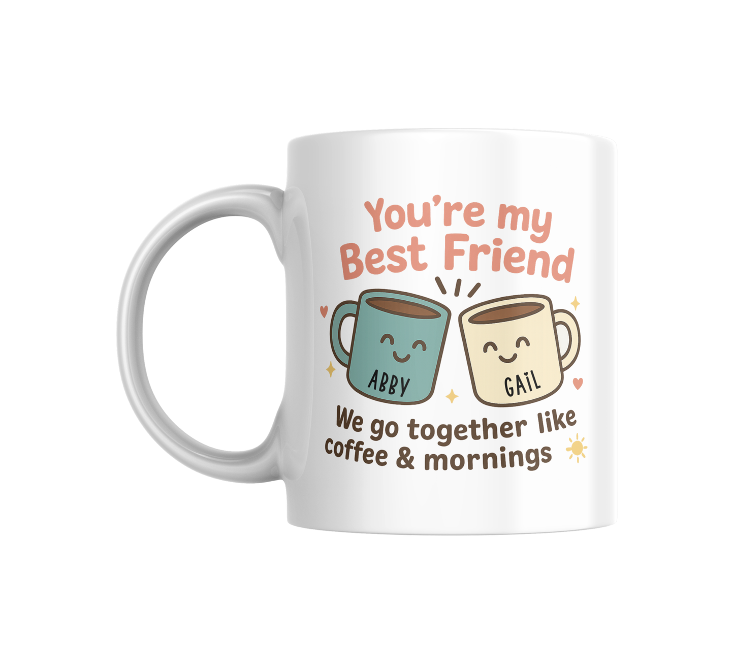 Best Friend Coffee Meme Mug, Personalizable – Funny Friendship Gift