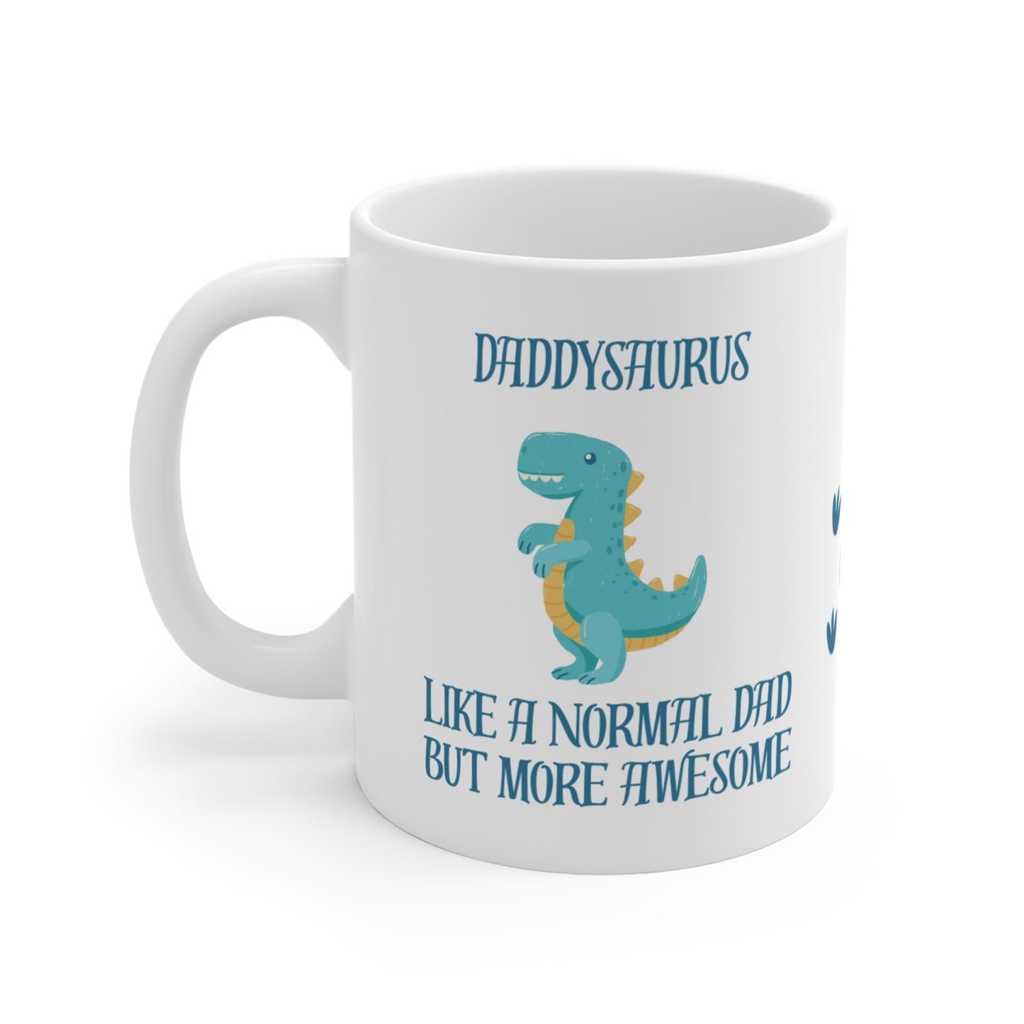 Daddysaurus Mug 11oz