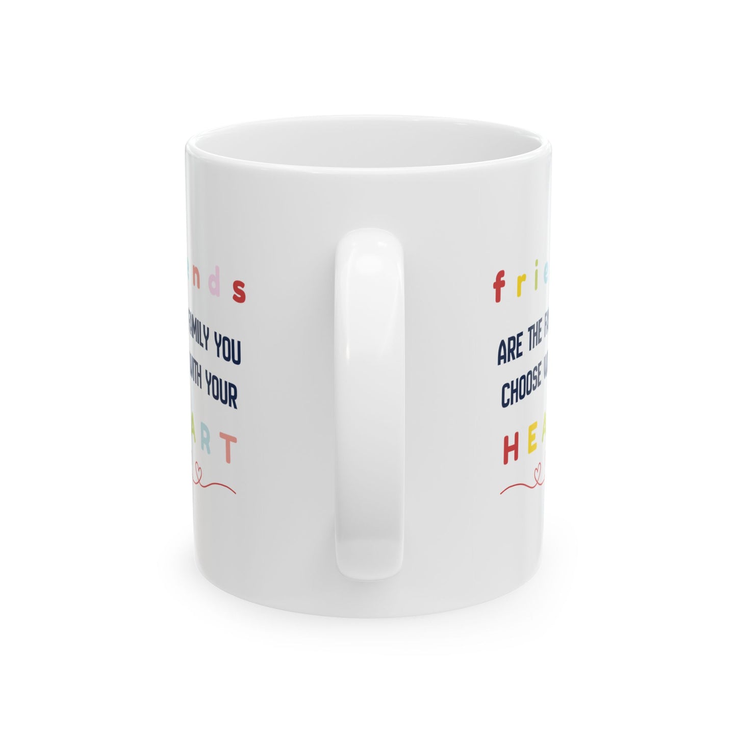 Heartfelt Friends Ceramic Mug | Perfect Gift for Friends, Personalized Mug, Friendship Gift, Coffee Mug, Family Love