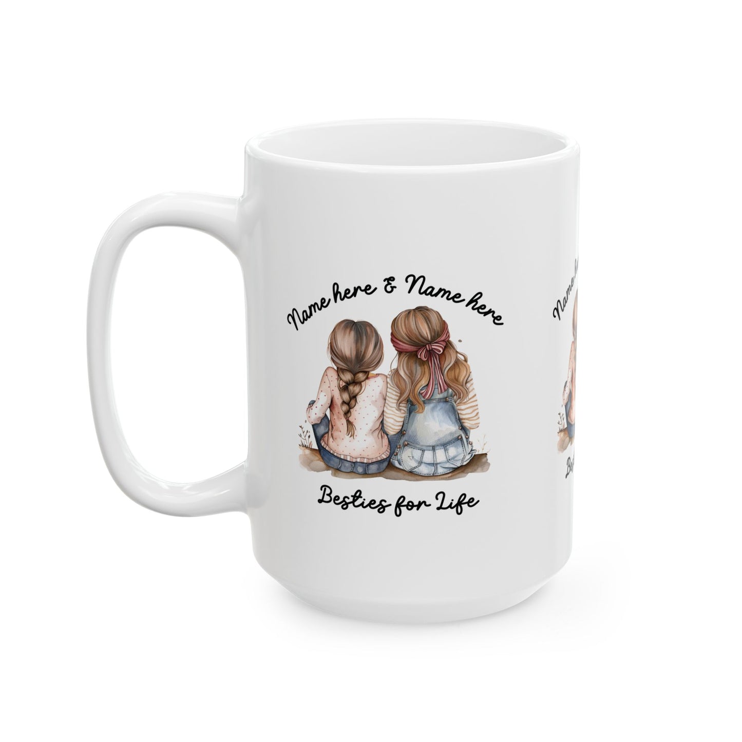Besties For Life Ceramic Mug, Personalizable (11oz, 15oz)