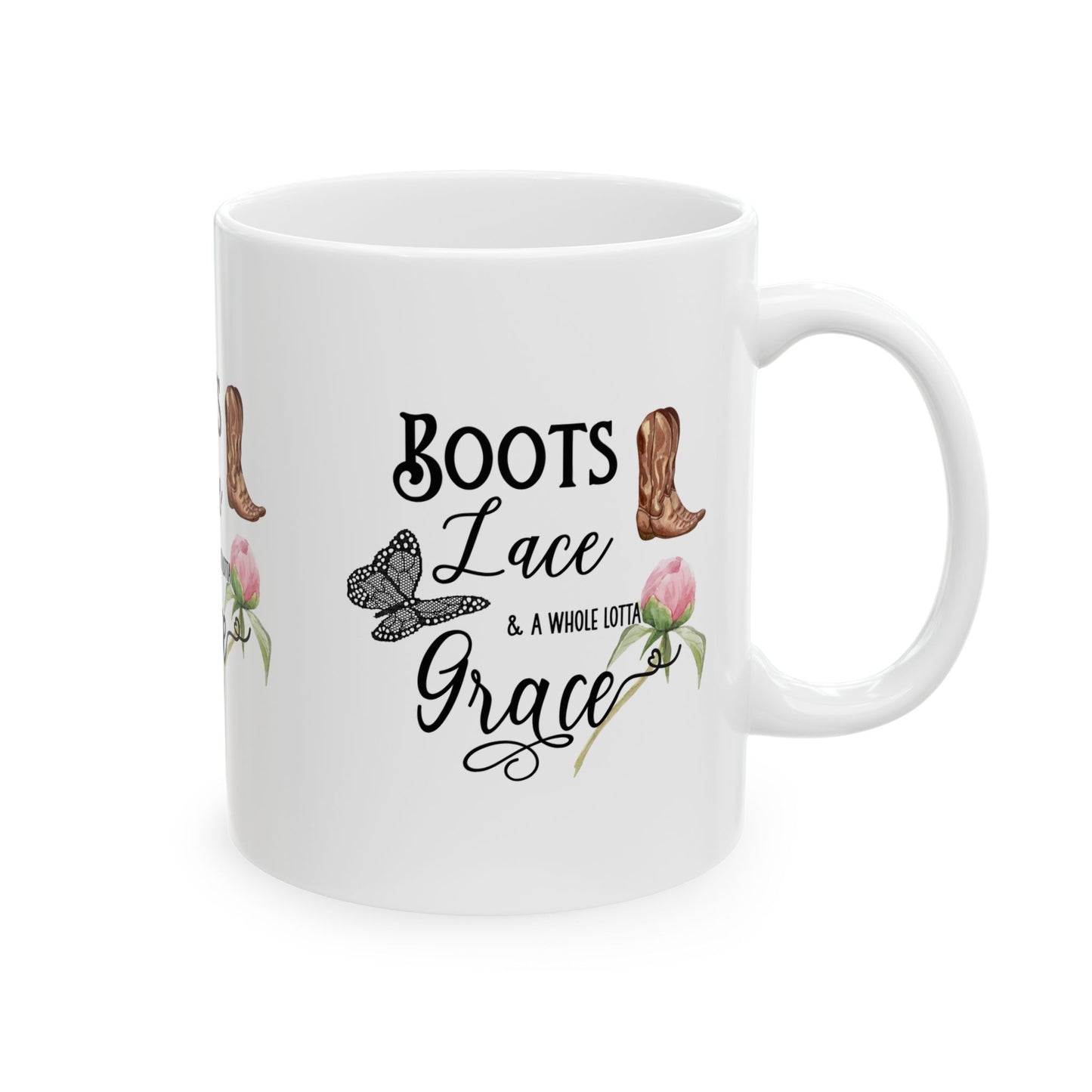 Boots, Lace, and Grace Ceramic Mug - Perfect Gift for Cowgirl, Rustic Home Décor, Coffee Lover, Birthday, Holiday, Motivational Quote