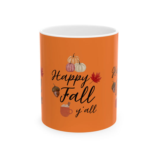 Happy Fall Y'all Ceramic Mug, Autumn Coffee Cup, Seasonal Drinkware, Thanksgiving Gift, Fall-Themed