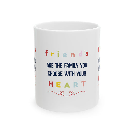 Heartfelt Friends Ceramic Mug | Perfect Gift for Friends, Personalized Mug, Friendship Gift, Coffee Mug, Family Love