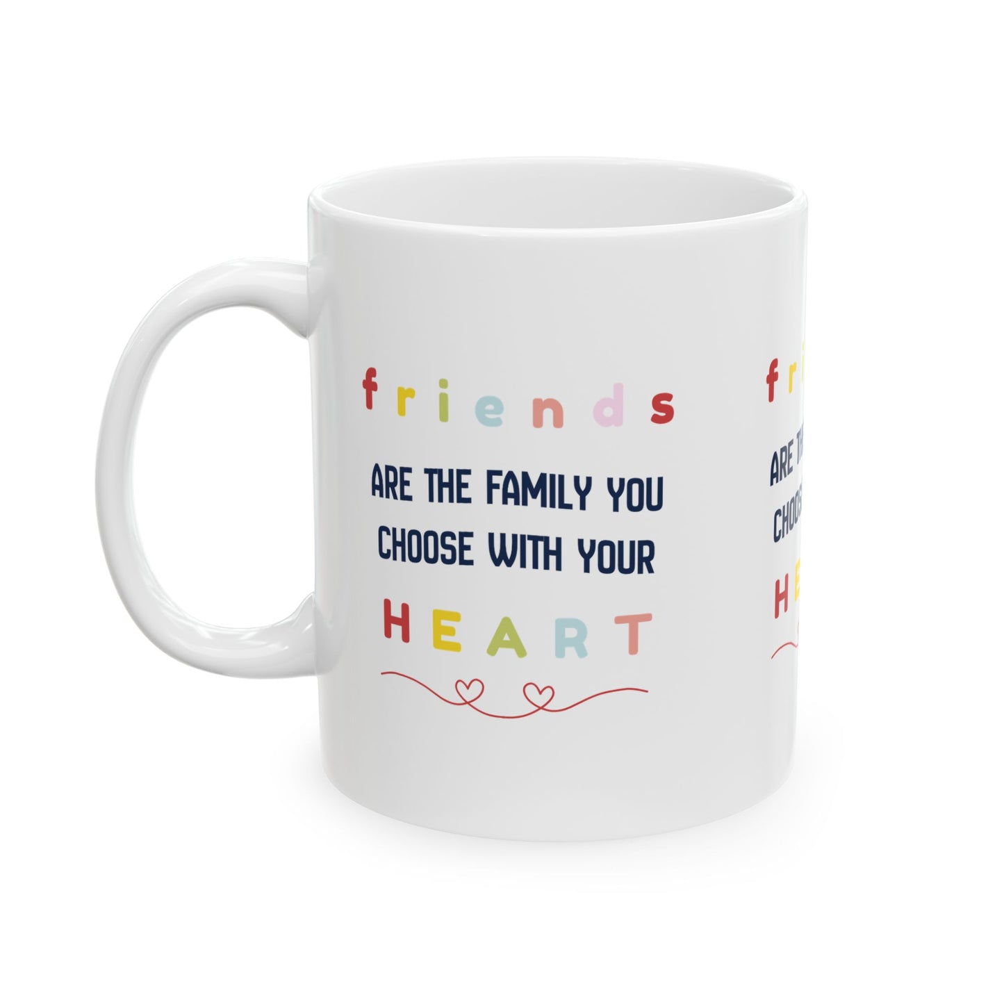 Heartfelt Friends Ceramic Mug | Perfect Gift for Friends, Personalized Mug, Friendship Gift, Coffee Mug, Family Love