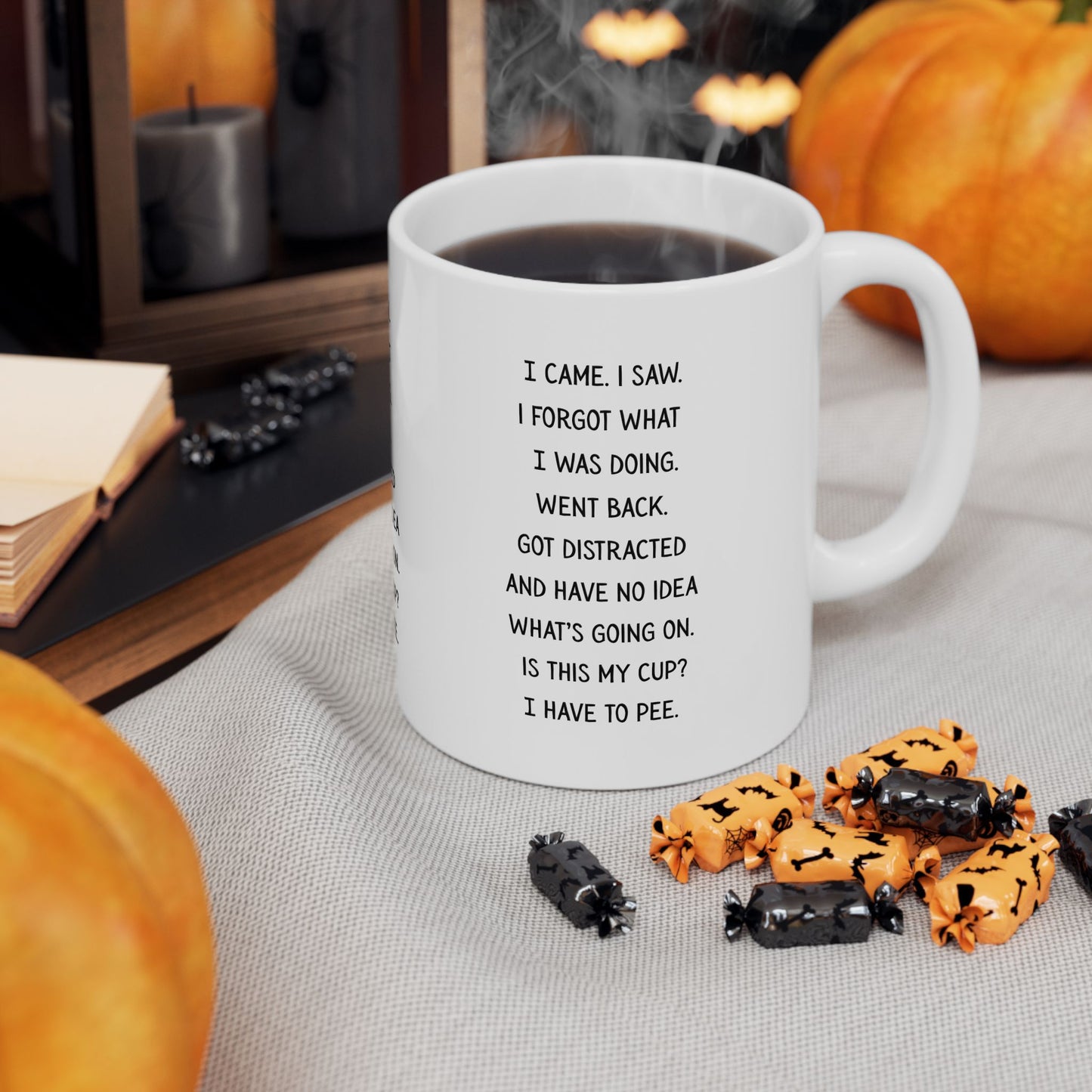 I Came I Saw Funny Quote Ceramic Mug, Coffee Cup, Gift for Coffee Lovers