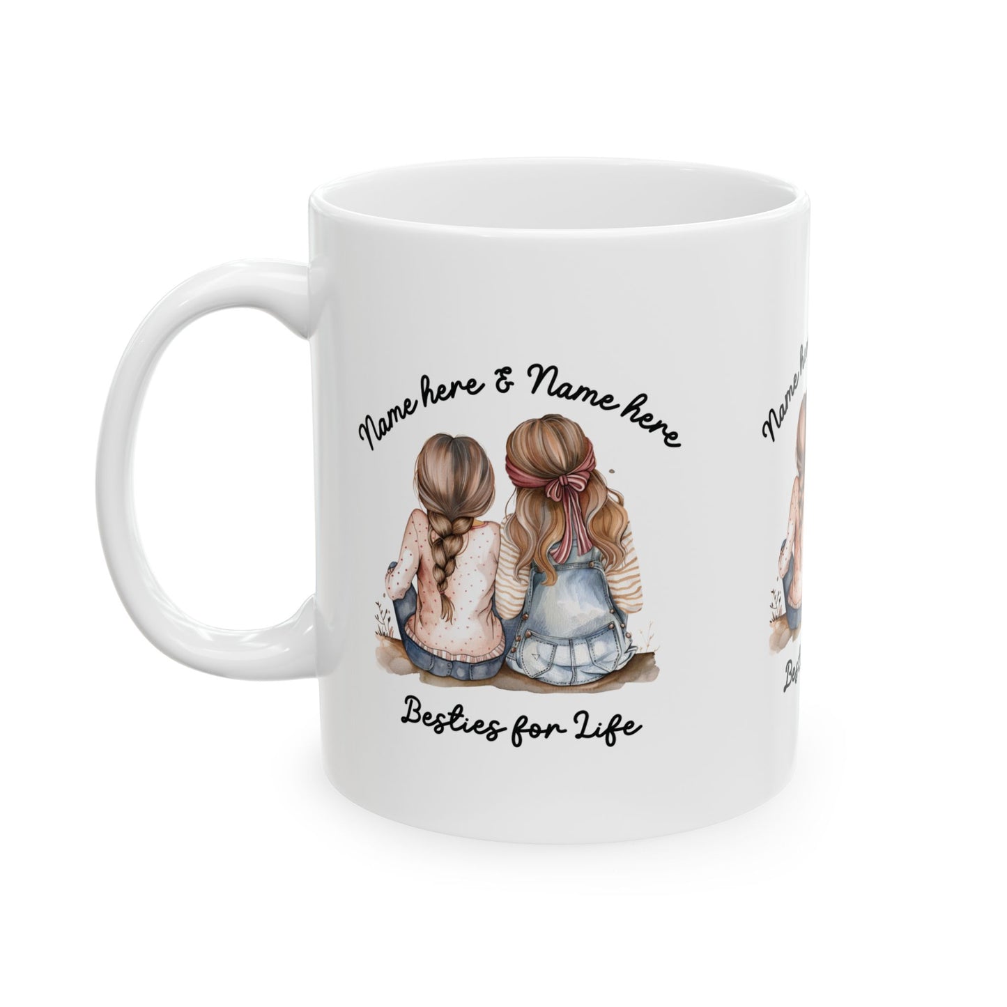 Besties For Life Ceramic Mug, Personalizable (11oz, 15oz)