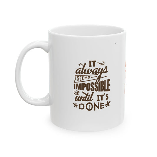 Inspirational Ceramic Mug, Motivational Coffee Cup, Gift for Women, Office Decor, Self-Care Reminder, 11oz