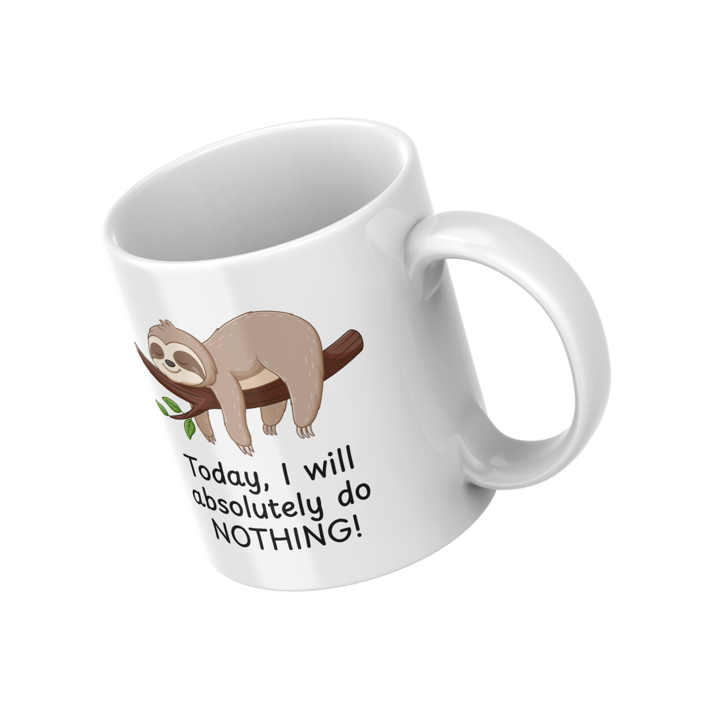 Today I Will Absolutely Do Nothing Funny Sloth Mug – Lazy Day Coffee Cup