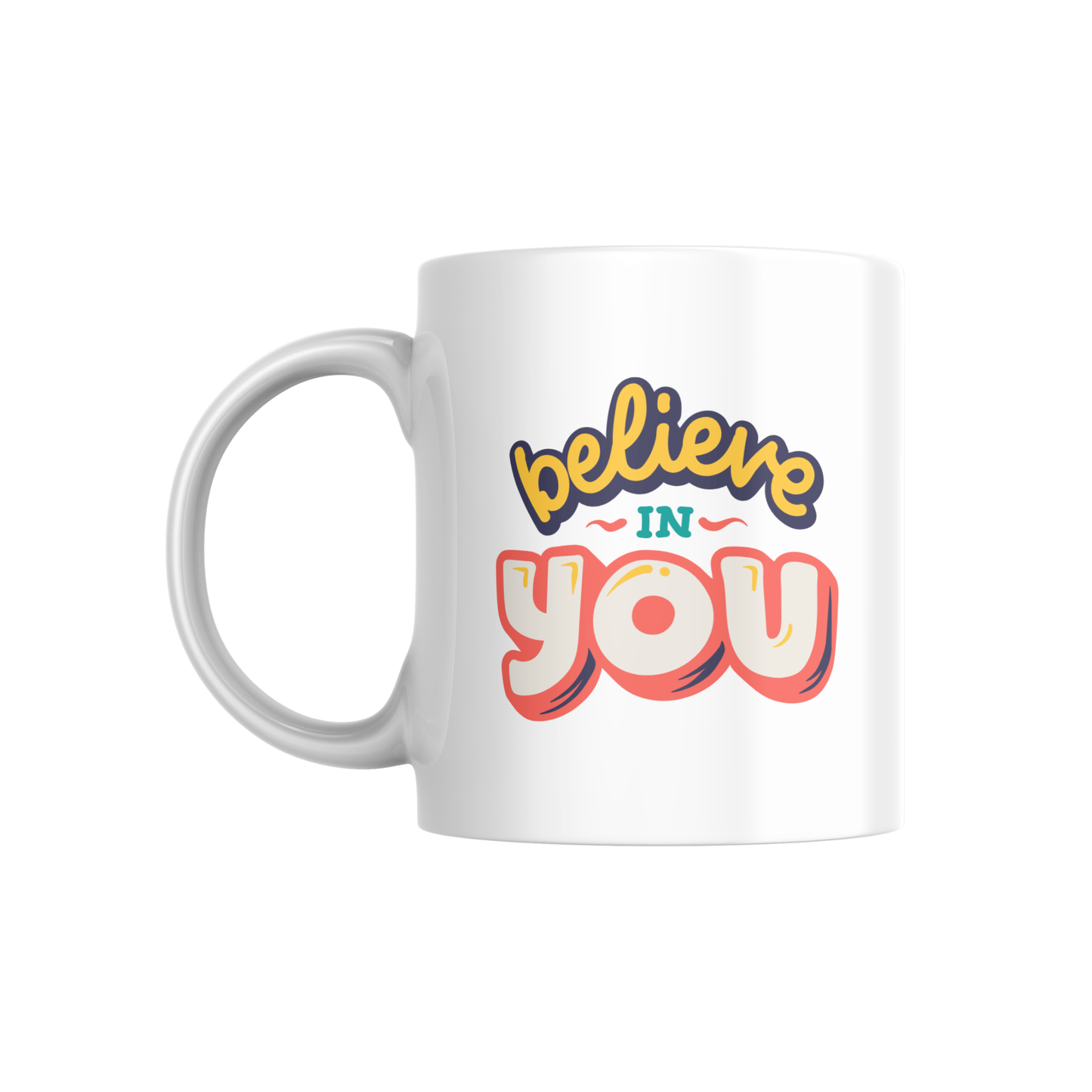 Believe in You Mug – Motivational Coffee Cup for Daily Inspiration ✨