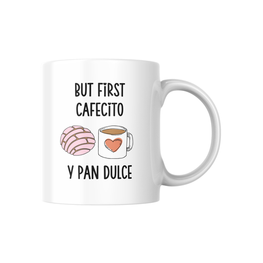 But First Cafecito y Pan Dulce Mug – Cute Latin Coffee Lover Cup