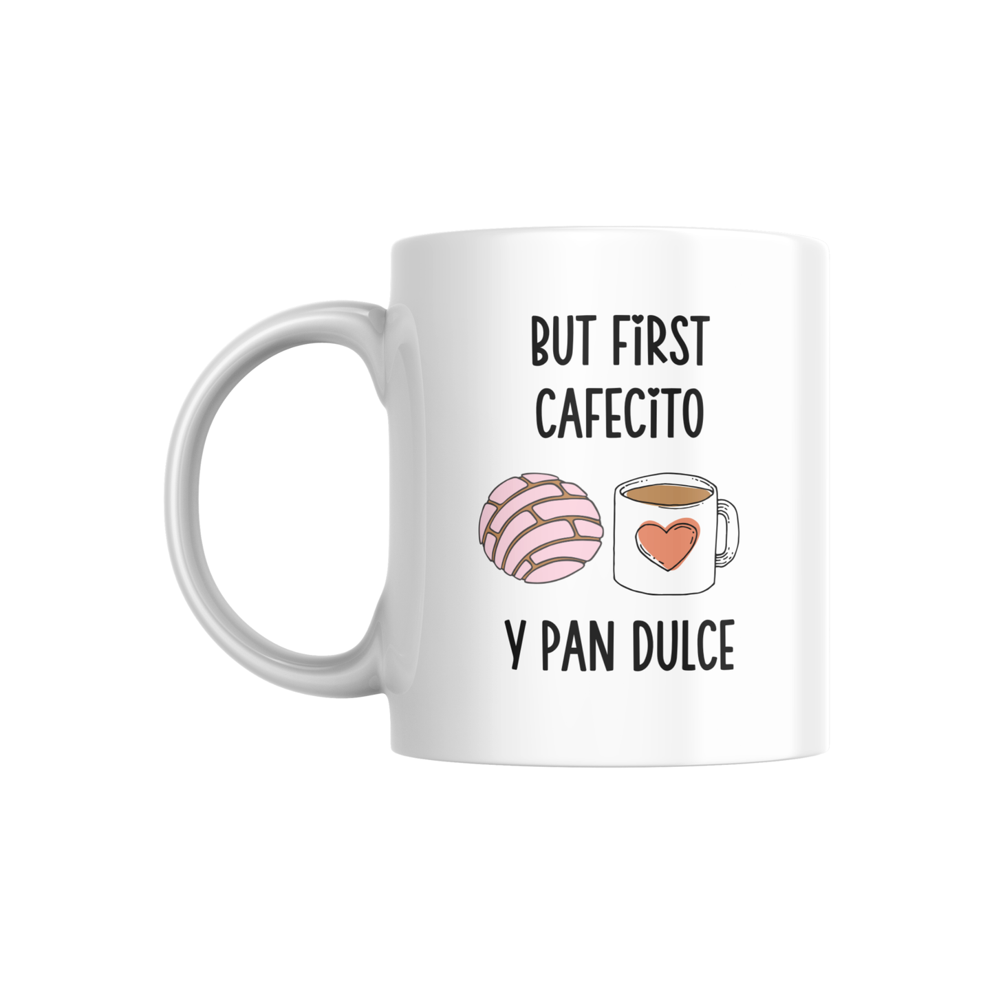 But First Cafecito y Pan Dulce Mug – Cute Latin Coffee Lover Cup