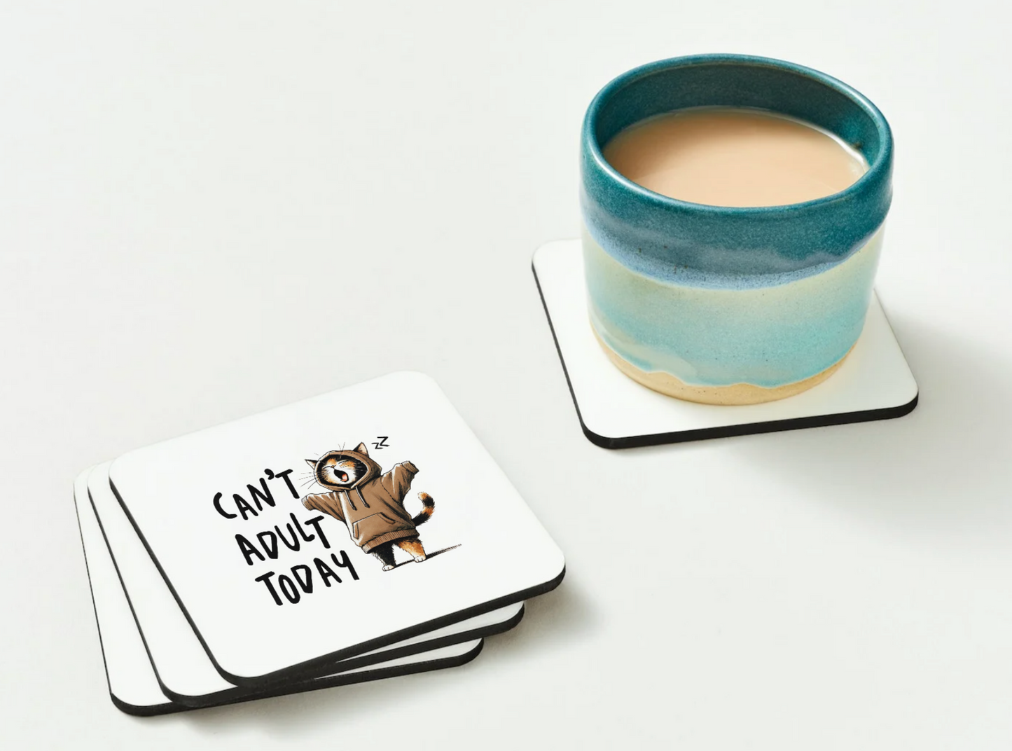 Cute Cat Coaster "Can't Adult Today"