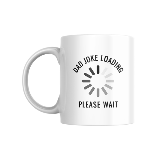 Dad Joke Loading Mug ☕ | Funny Coffee Cup for Dads & Pun Lovers
