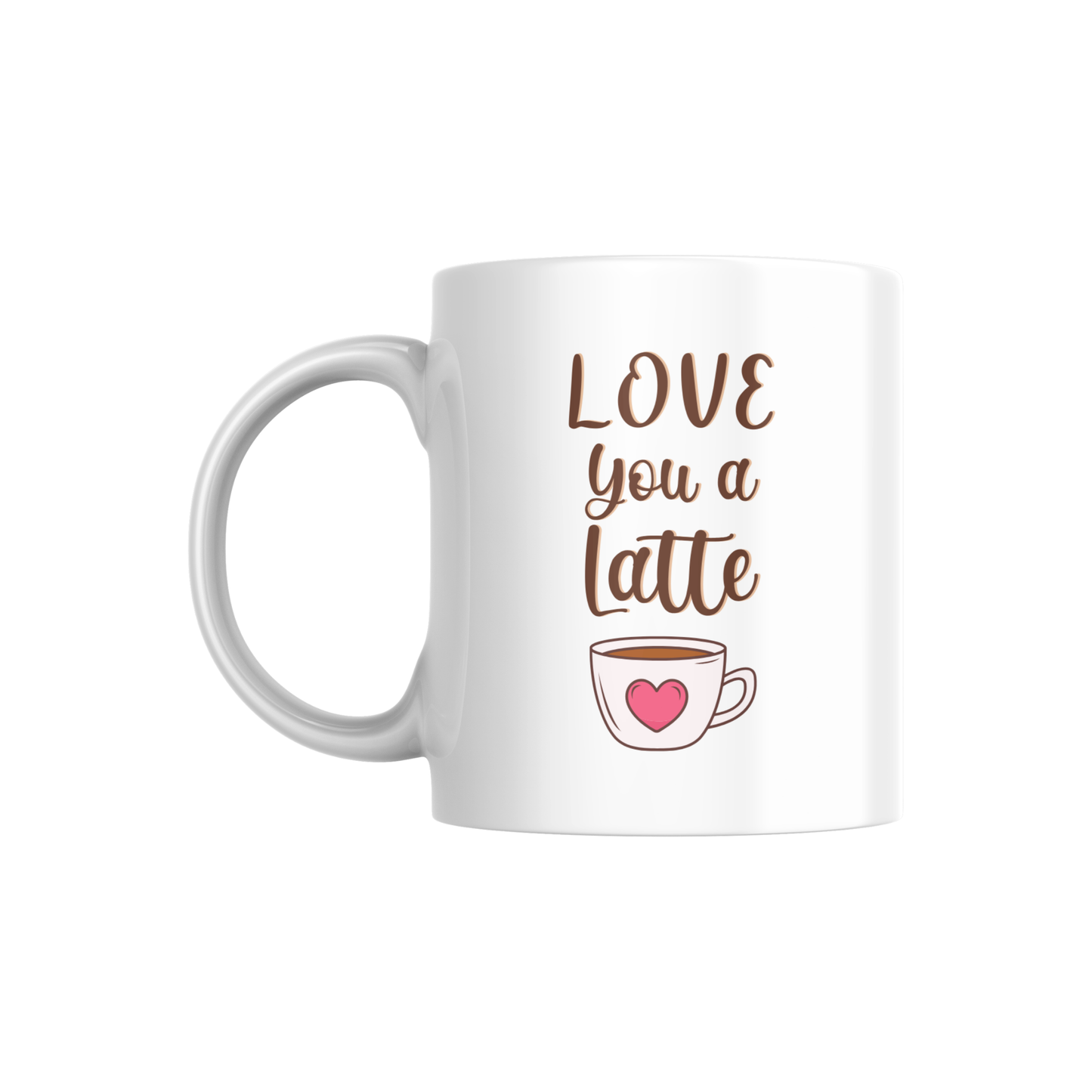 Love You a Latte – Cute Coffee Pun Ceramic Mug 💞