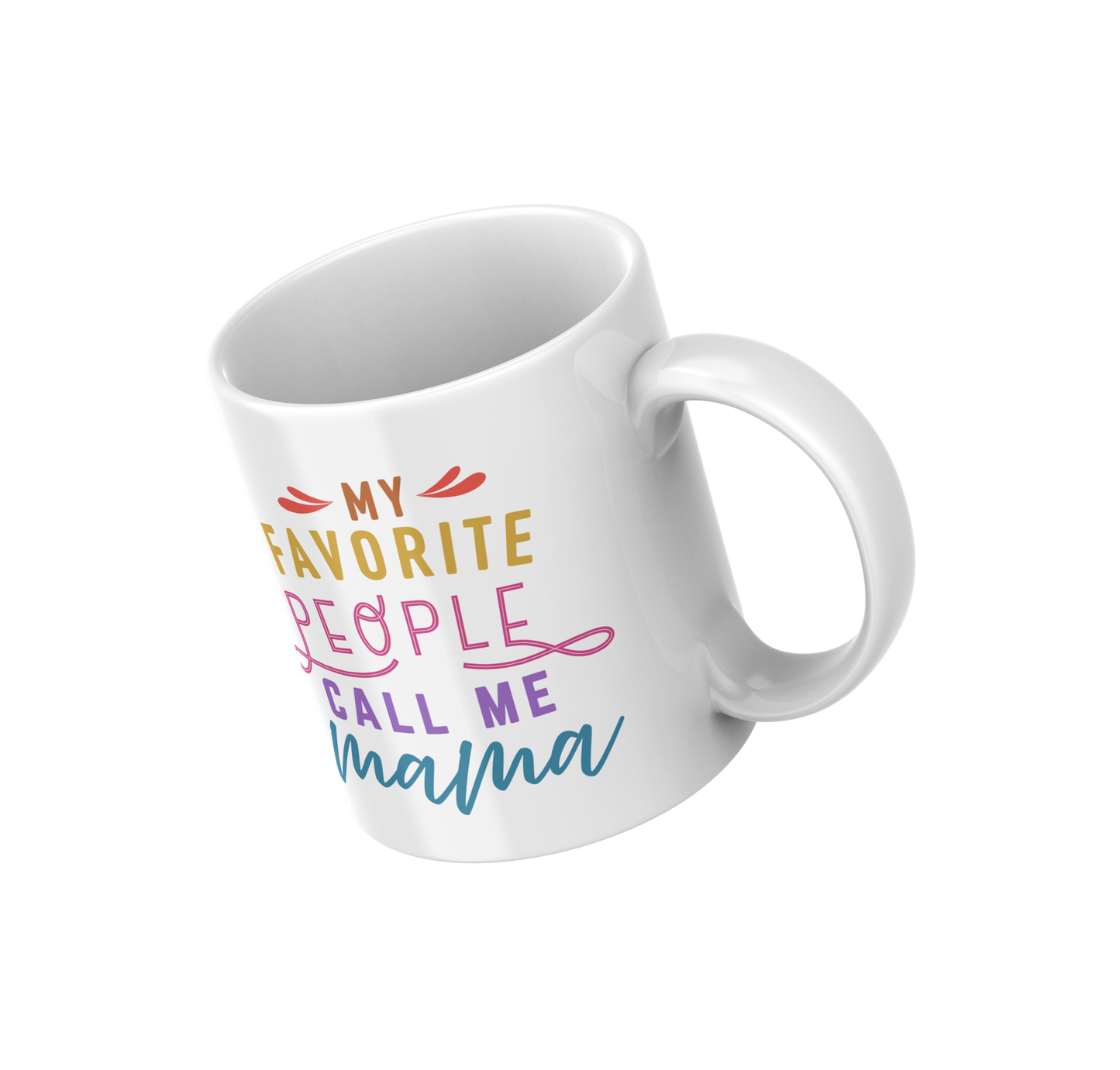 My Favorite People Call Me Papa, or Mama 12oz Ceramic Mugs