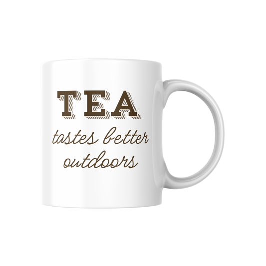 Tea Tastes Better Outdoors Rustic Quote Mug